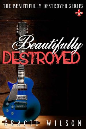 Beautifully Destroyed