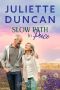 Slow Path to Peace · A Mature-Age Christian Romance (A Sunburned Land Book 3)