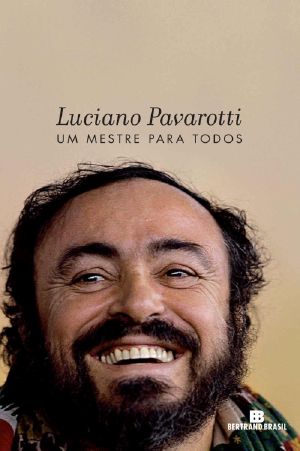 Luciano Pavarotti · Um Mestre Para Todos