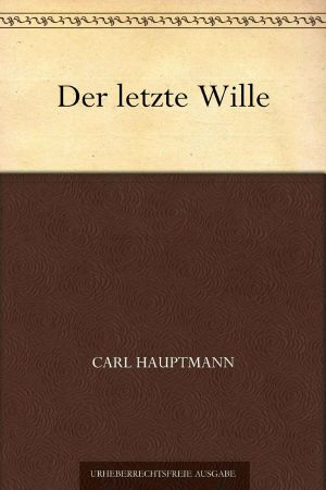 Der letzte Wille