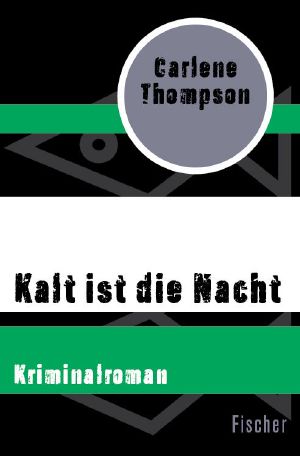 Kalt ist die Nacht (Fischer Taschenbücher)