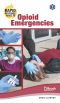 Rapid Response Guide to Opioid Emergencies