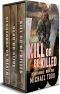 Team Savage Complete Series Boxed Set · Includes · Kill or Be Killed, Dead or Alive, and Vengeance or Death