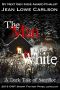 The Man in White · A Dark Tale of Sacrifice