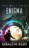 Enigma · A Science Fiction Thriller (The Belt Book 4)