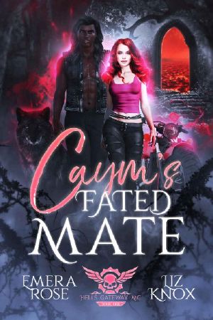 Caym's Fated Mate (Hells Gateway MC Book 1)