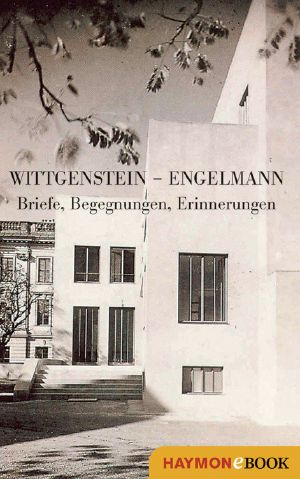 Wittgenstein · Engelmann · Briefe, Begegnungen, Erinnerungen