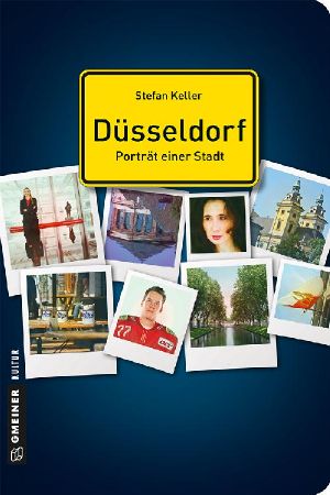 Düsseldorf · Porträt einer Stadt