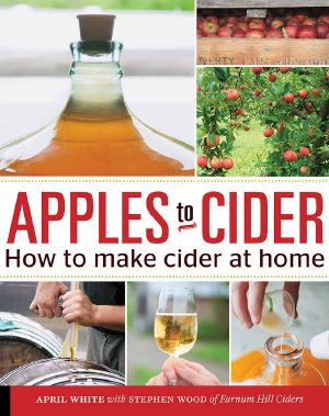 Apples to Cider · How to Make Cider at Home