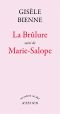 La Brûlure suivi de Marie-Salope