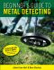 Beginner's Guide to Metal Detecting