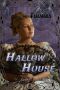 Hallow House - Part Two