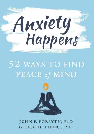 Anxiety Happens