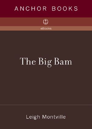 The Big Bam · The Life and Times of Babe Ruth