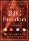 A Little Book on Big Freedom