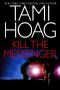 11 - Kill the Messenger