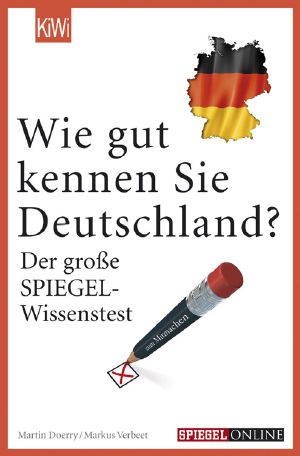 Wie gut kennen Sie Deutschland? · SPIEGEL-Wissenstest