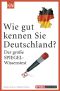 Wie gut kennen Sie Deutschland? · SPIEGEL-Wissenstest