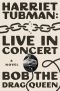 Harriet Tubman Live in Concert
