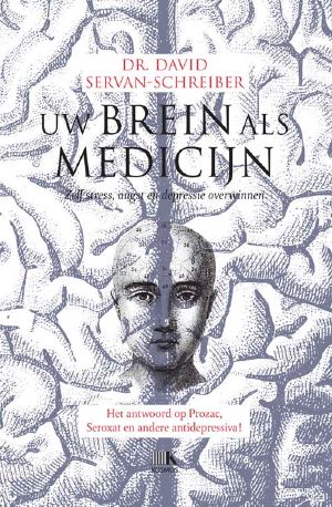 Uw brein als medicijn