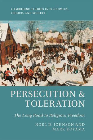 Persecution and Toleration (Cambridge Studies in Economics, Choice, and Society)