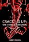 Cracking Up · War Stories Of A Drug Thug