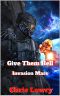 Hell of a Way to Die - a Military Science Fiction Adventure · Invasion Mars