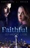 Faithful - Gefangene Liebe (German Edition)