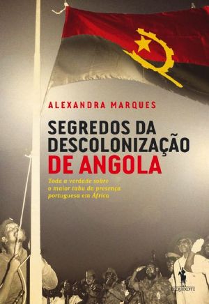 Segredos Da Descolonização De Angola