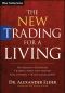 The New Trading for a Living · Psychology, Discipline, Trading Tools and Systems, Risk Control, Trade Management (Wiley Trading)