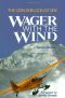 Wager With the Wind · the Don Sheldon Story