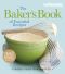 Good Housekeeping the Baker's Book of Essential Recipes, The Baker’s Book of Essential Recipes