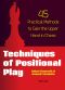 Techniques of Positional Play