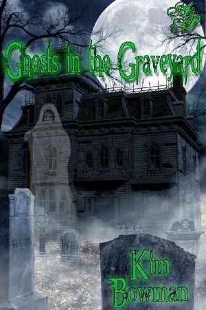 Ghosts in the Graveyard