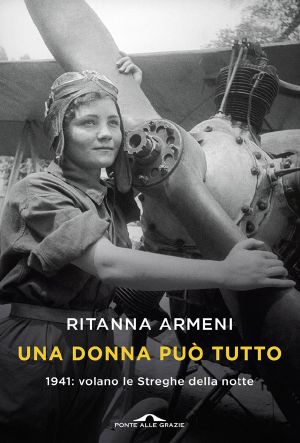 Una Donna Può Tutto · 1941 · Volano Le Streghe Della Notte