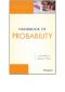 Handbook of Probability (Wiley Handbooks in Applied Statistics)