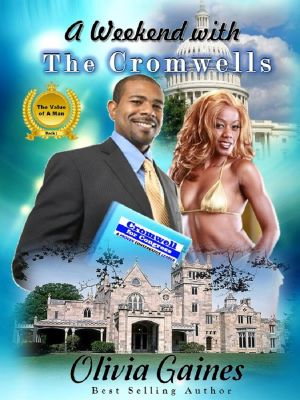 A Weekend with the Cromwells (The Value of A Man, #2)