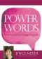 Power Words · What You Say Can Change Your Life