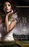 Was Du liebst lass frei · Liebesfluch der Vergangenheit