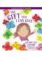 The Gift That I Can Give: Educator’s Guide