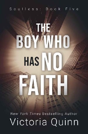 The Boy Who Has No Faith (Soulless Book 5)