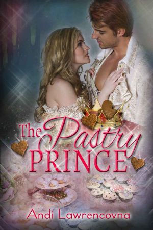 The Pastry Prince (The Never Lands Saga)