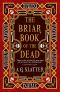 The Briar Book of the Dead