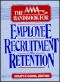 The AMA Handbook for Employee Recruitment and Retention