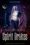 The Last of the Spirit Drakes (Supernatural Bounty Hunters Book 1)