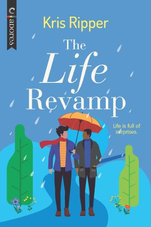 The Life Revamp--An LGBTQ Romcom