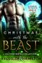 Christmas with the Beast: A Steamy Paranormal Romance Spin on Beauty and the Beast (The Conduit Novellas Book 1)