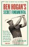 Ben Hogan's Secret Fundamental