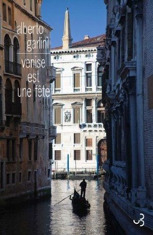 Venise Est Une Fête