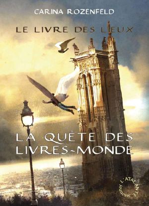 Le Livre Des Lieux · La Quête Des Livres-Mondes, T2 (Le Maedre)